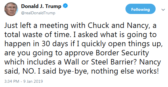 POTUS Twitter on Government Shutdown Negotiations January 9, 2019