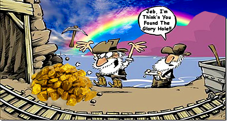 Miners Find A Glory Hole