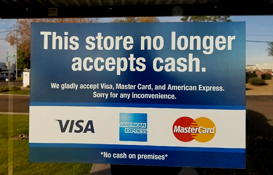 This Store No Longer Accepts Cash