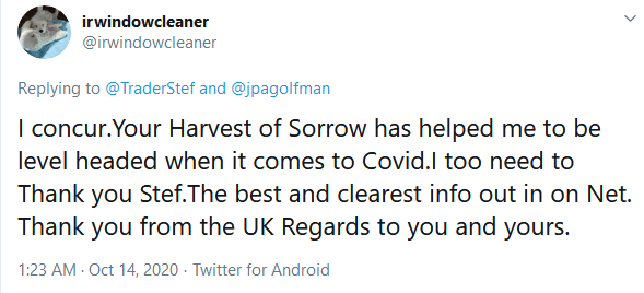 Harvester of Sorrow - A Thank You to TraderStef from the UK - Pandemic COVID-19 SARSCoV2 Herald Wave Second Wave 2nd Wave