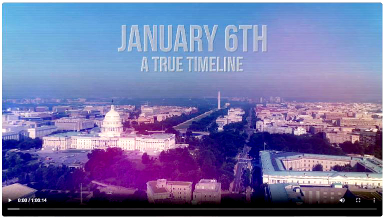 January 6, 2021 - A True Timeline