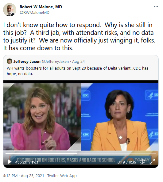 Dr. Malone Twitter White House Winging It - Wants Boosters by Sep. 20, 2021- Hope, No Data