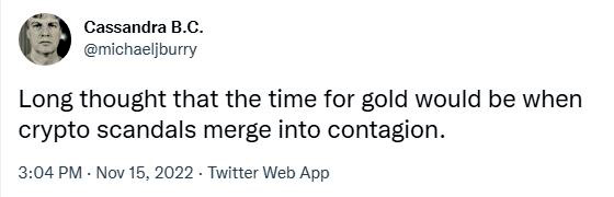 Michael Burry Twitter on Gold vs FTX Crypto Implosion Nov. 15, 2022